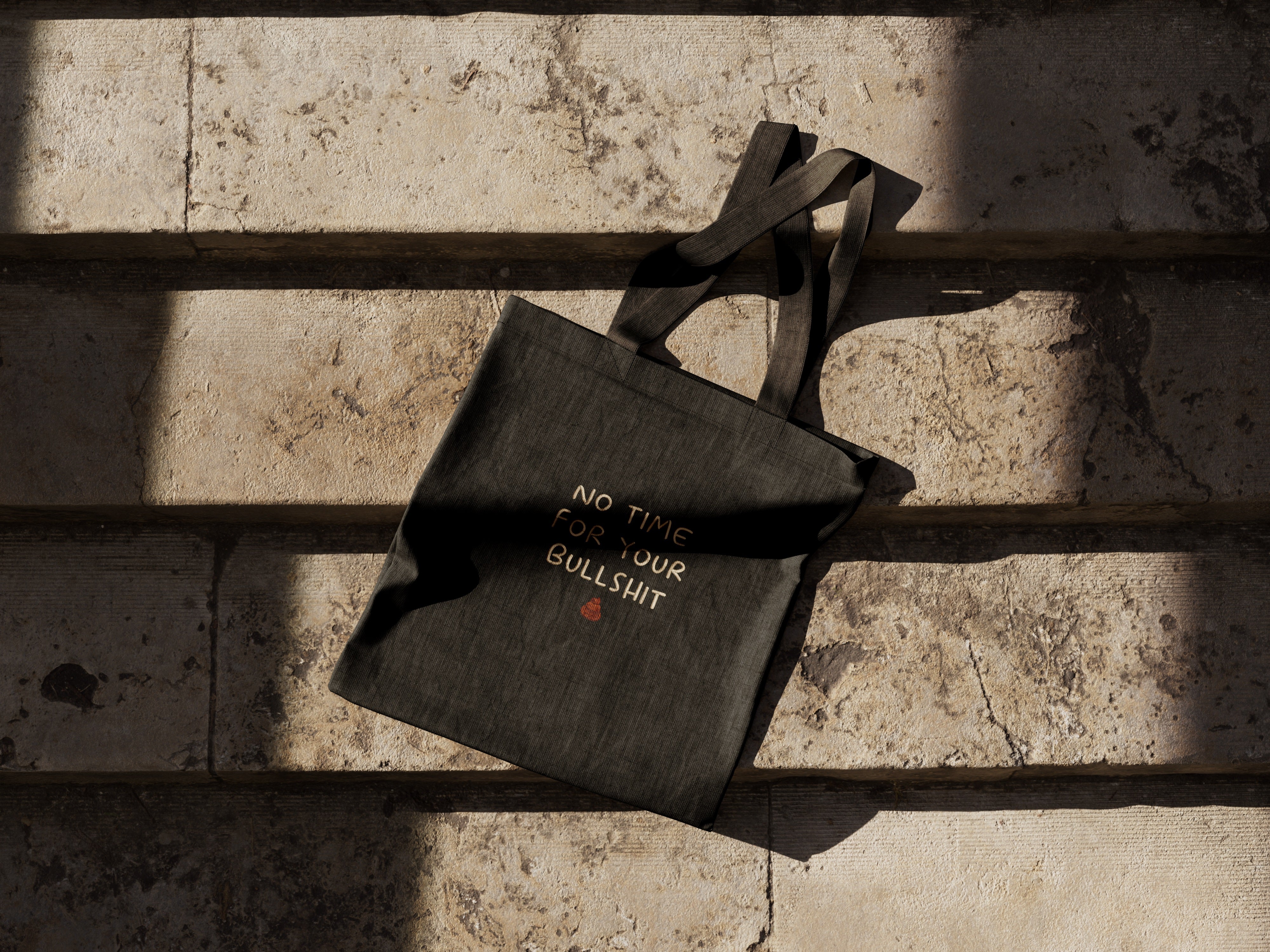 No time for your bullshit tote